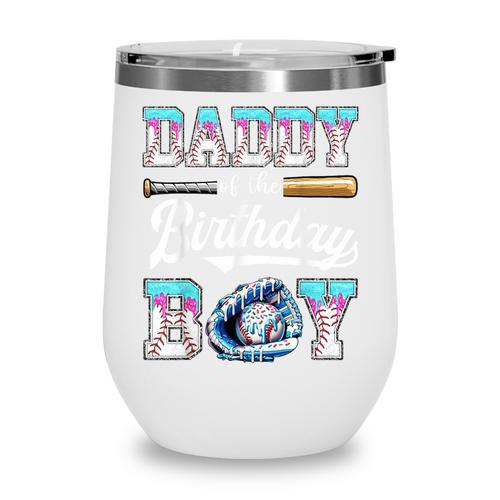 Daddy Of The Birthday Boy Baseball Ice Cream Drip Matching Wine Tumbler - Sportilla