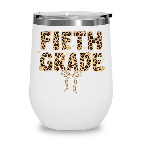 Fifth Grade Leopard Coquette Bow Back To School Women Girls Wine Tumbler - Savourry