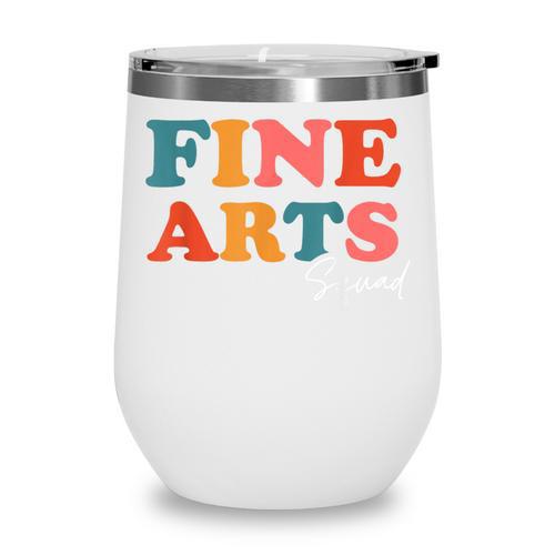 Fine Arts Squad Boho Cute Back To School Fine Arts Wine Tumbler - Savourry