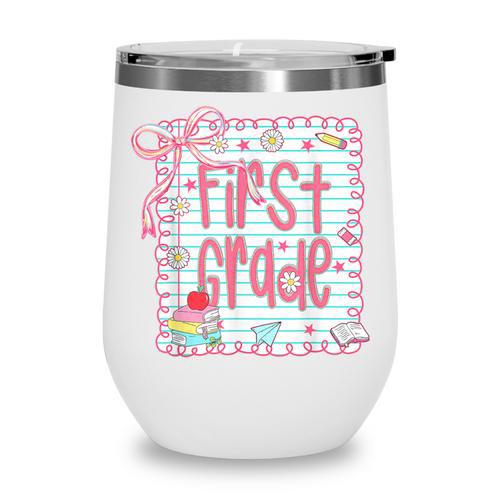 First Grade Coquette Bow Pink Preppy Back To School Girls Wine Tumbler - Savourry