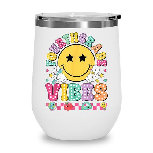 Fourth Grade Vibes Smile Face Back To School Boys Girls Kids Wine Tumbler - Savourry