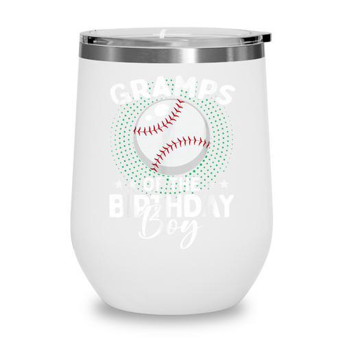Gramps Of The Birthday Boy Baseball Player Birthday Wine Tumbler - Sportilla