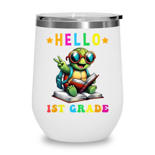 Hello 1st Grade Turtle Lovers Back To School Kids Boys Girls Wine Tumbler - Savourry