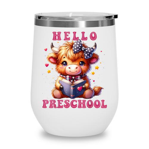 Hello Preschool Cute Highland Cow Lover Back To School Wine Tumbler - Savourry