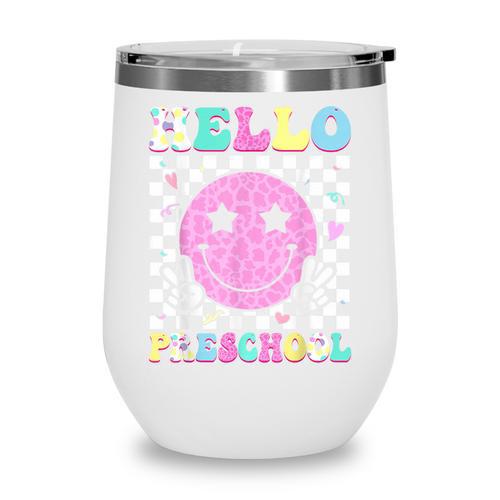 Hello Preschool Groovy Back To School Pre-K Team Girls Kids Wine Tumbler - Savourry