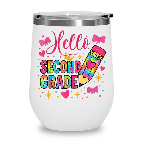 Hello Second Grade Colorful Pencil Tie Dye Back To School Wine Tumbler - Savourry