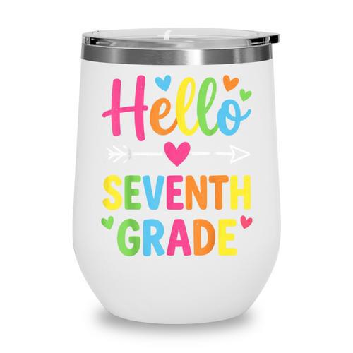 Hello Seventh 7TH Grade Back To School Kids Students Tee Wine Tumbler - Savourry