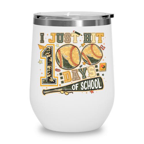 I Just Hit 100 Days Of School Camo Baseball Boy Kids Teacher Wine Tumbler - Sportilla