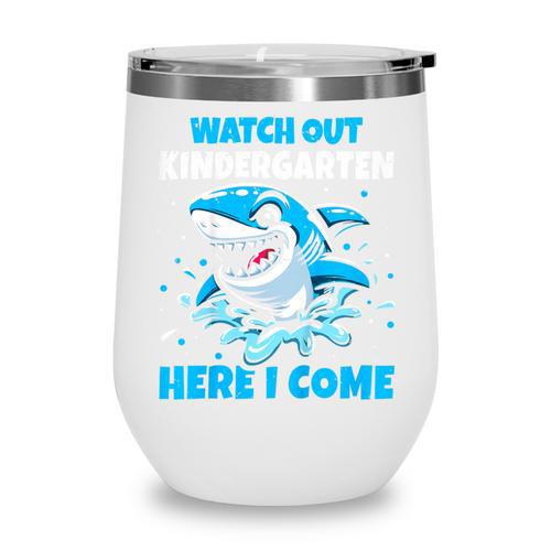Kids Back To School Watch Out Kindergarten Here I Come Shark Boys Wine Tumbler - Savourry