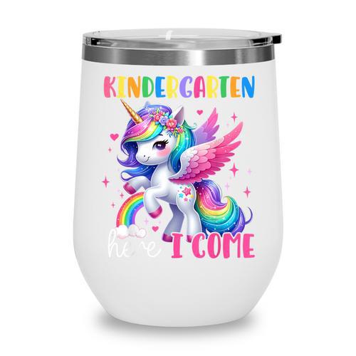 Kindergarten Here I Come Unicorn Girls Kids Back To School Wine Tumbler - Savourry