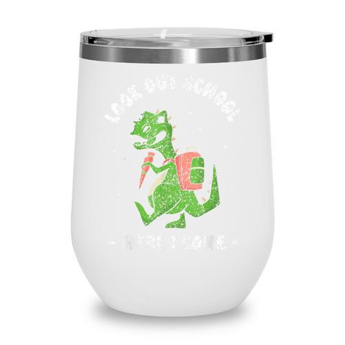 Look Out School Here I Come Grade Kids Pupil Back To School Wine Tumbler - Savourry