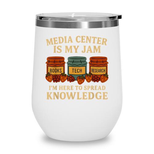 Media Center Is My Jam Library Reading Back To School Wine Tumbler - Savourry