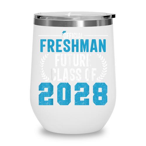 Official Freshman Future Class Of 2028 Back To School Wine Tumbler - Savourry