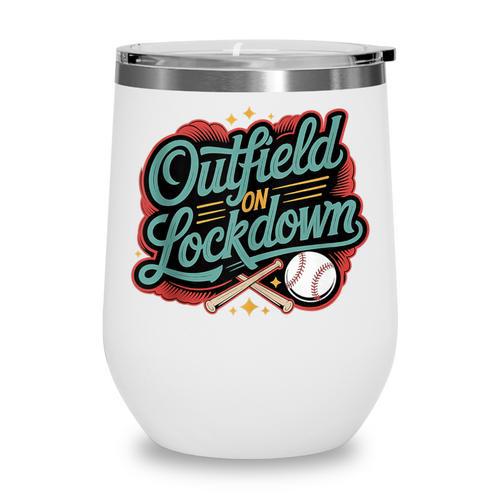 Outfield On Lockdown Baseball Defense Sports Wine Tumbler - Sportilla