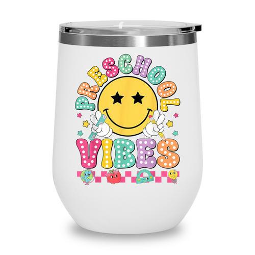 Preschool Vibes Smile Face Back To School Kinder Girls Kids Wine Tumbler - Savourry