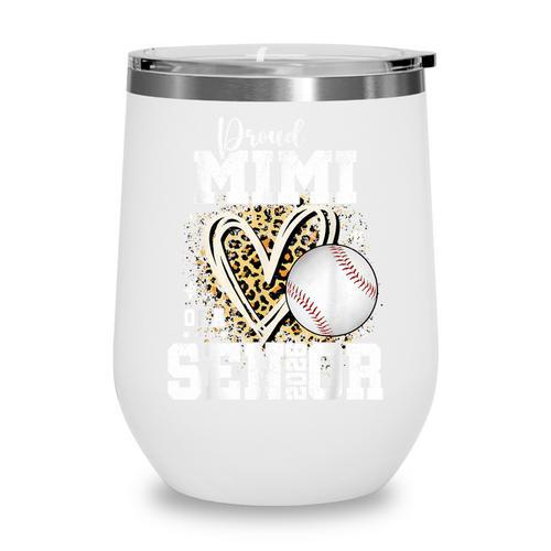 Proud Mimi Of A 2026 Senior Baseball Graduation Leopard Wine Tumbler - Sportilla