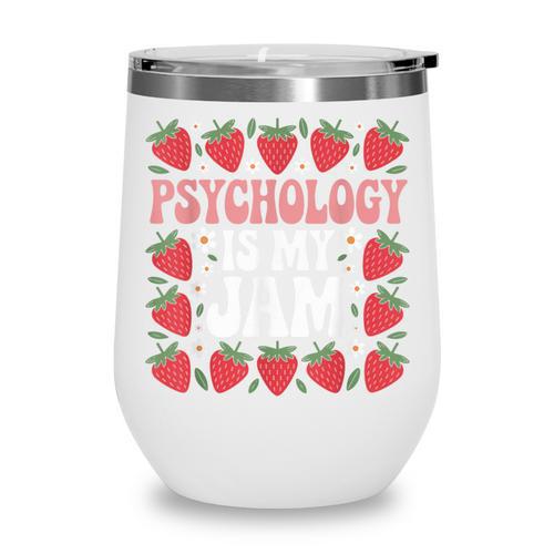 Psychology Is My Jam School Psychologist Back To School Wine Tumbler - Savourry