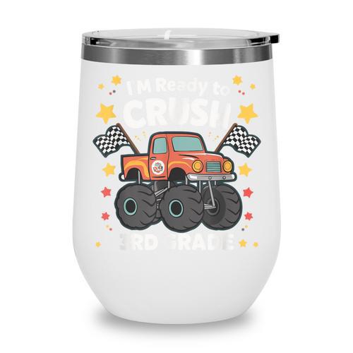 Im Ready To Crush 3rd Grade Boy Monster Truck Back To School Wine Tumbler - Savourry