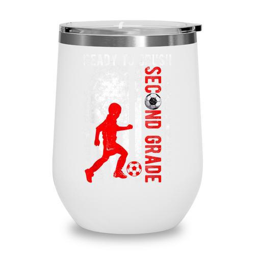 Ready To Crush Second Grade Soccer USA Flag Back To School Wine Tumbler - Savourry