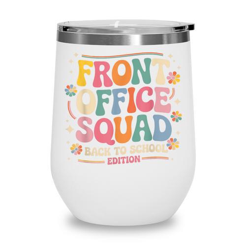 Retro Front Office Squad Back To School Edition Wine Tumbler - Savourry