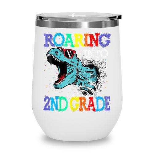 Roaring Into 2Nd Grade Dinosaur T Rex Back To School Wine Tumbler - Savourry