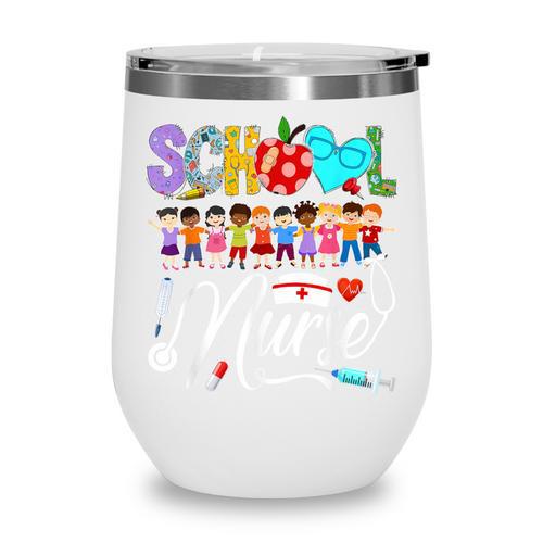 School Nurse Back To School First Day Of School Women Wine Tumbler - Savourry