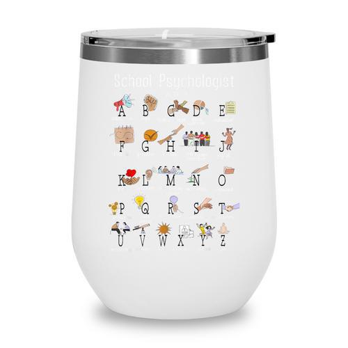 School Psychologist Alphabet ABCs Psychology Back To School Wine Tumbler - Savourry