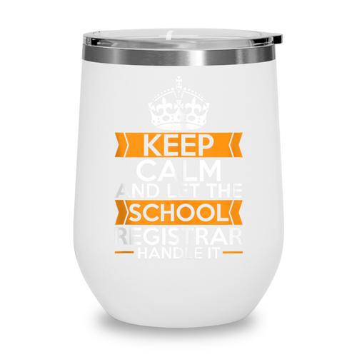 School Registry Student Enrollment Back To School Registrar Wine Tumbler - Savourry