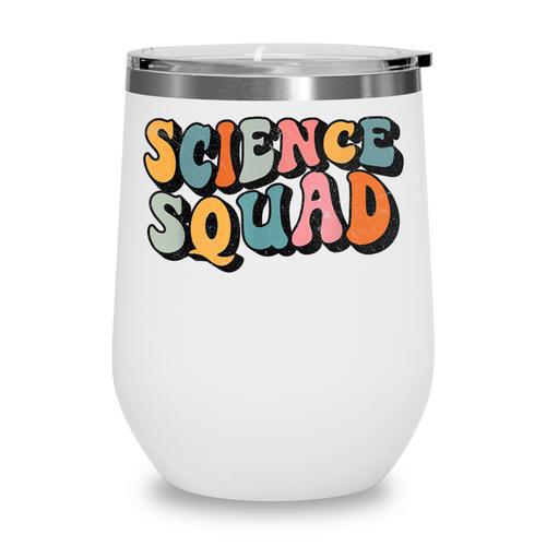 Science Squad Retro Groovy Back To School Matching Teaching Wine Tumbler - Savourry