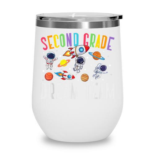Second Grade Dream Team Astronaut 2nd Grade Back To School Wine Tumbler - Savourry