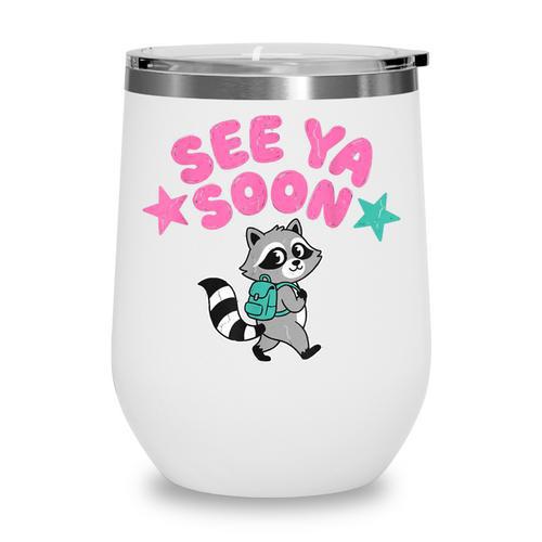 See Ya Soon Summer Cute Raccoon Back To School Kids Student Wine Tumbler - Savourry