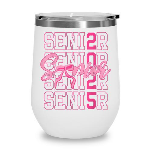 Senior 2025 Coquette Pink Bow Class Of 2025 Back To School Wine Tumbler - Savourry