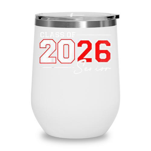 Senior 2026 Class Of 2026 Seniors Back To School 2026 Wine Tumbler - Savourry