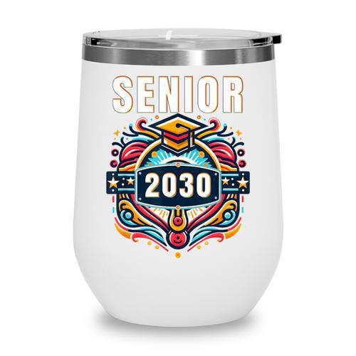 Senior 30 Class Of 2030 Back To School Graduation 2030 Wine Tumbler - Savourry
