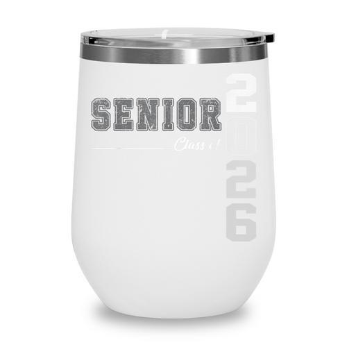 Senior Class Of 2026 Back To School Senior Graduation 2026 Wine Tumbler - Savourry