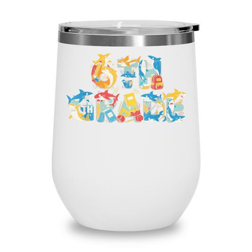Shark Sixth Grade Back To School Kids Boys Girls Wine Tumbler - Savourry