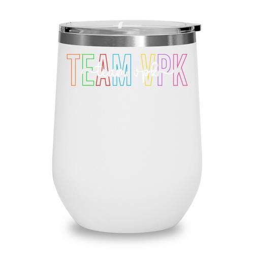 Team VPK Squad First Day Of VPK Back To School VPK Wine Tumbler - Savourry