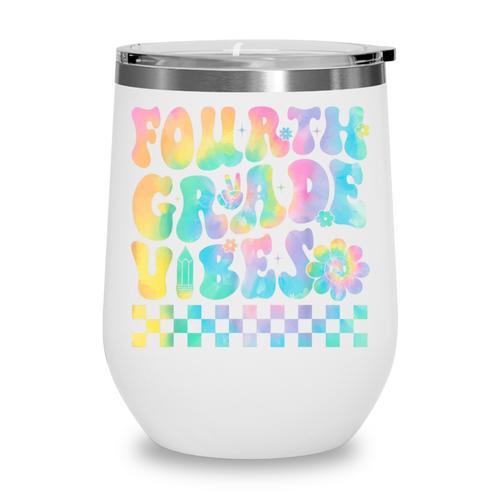 Tie Dye 4th Grade Vibes Fourth Grade Retro Back To School Wine Tumbler - Savourry