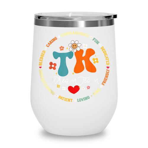 TK Dream Team Squad Transitional-Kindergarten Back To School Wine Tumbler - Savourry