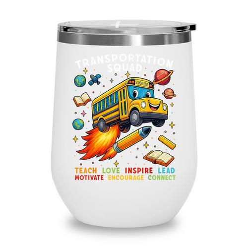 Transportation Squad School Bus Driver Back To School Wine Tumbler - Savourry