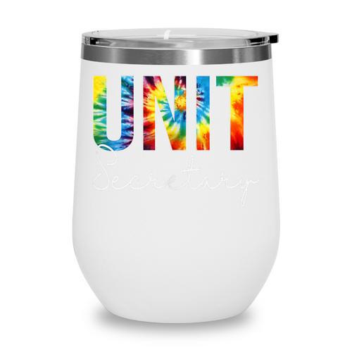 Unit Secretary Women Tie Dye Back To School Appreciation Day Wine Tumbler - Savourry
