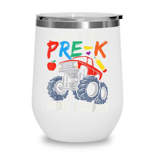 Watch Out Pre-K Here I Come Monster Truck Back To School Wine Tumbler - Savourry
