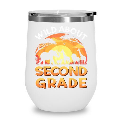 Wild About Second Grade Zoo Animals Back To School Safari Wine Tumbler - Savourry