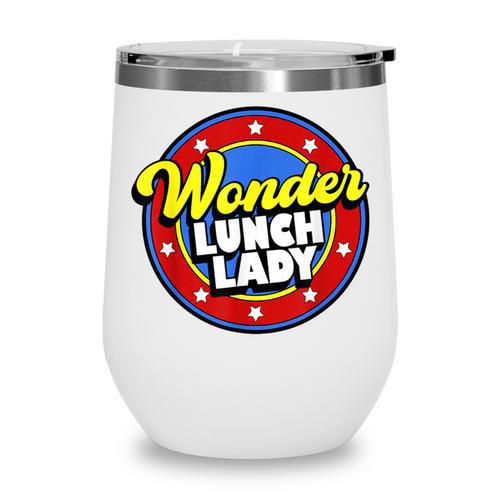 Wonder Lunch Lady Super Woman Power Superhero Back To School Wine Tumbler - Savourry