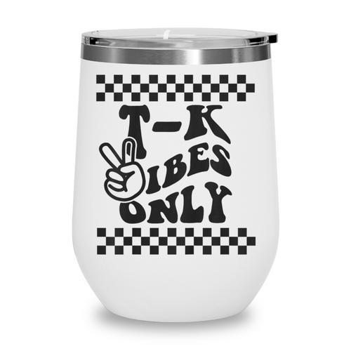 1st Day Of TK Vibes Only Retro Girls Back To School T K Boys Wine Tumbler - Savourry