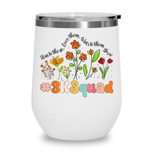 3K Squad Appreciation Week Back To School Wine Tumbler - Savourry