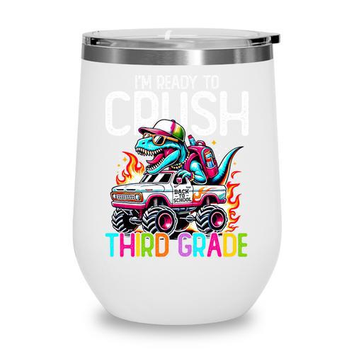 3rd Grade Back To School Kids Ready To Crush Third Grade Premium Tri-Blend Wine Tumbler - Savourry