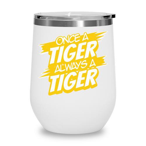 Always A Tiger Back To School Spirit GY Performance Wine Tumbler - Savourry