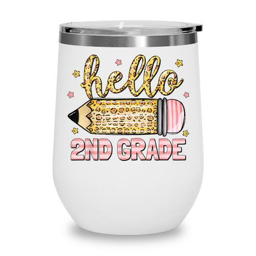 Back To School Hello Second 2nd Grade Leopard Pencil Girl Wine Tumbler - Savourry