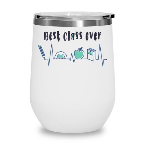 Best Class Ever Back To School Happy Graduation Wine Tumbler - Savourry